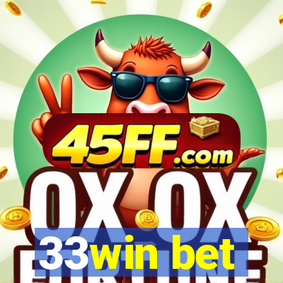 33win bet